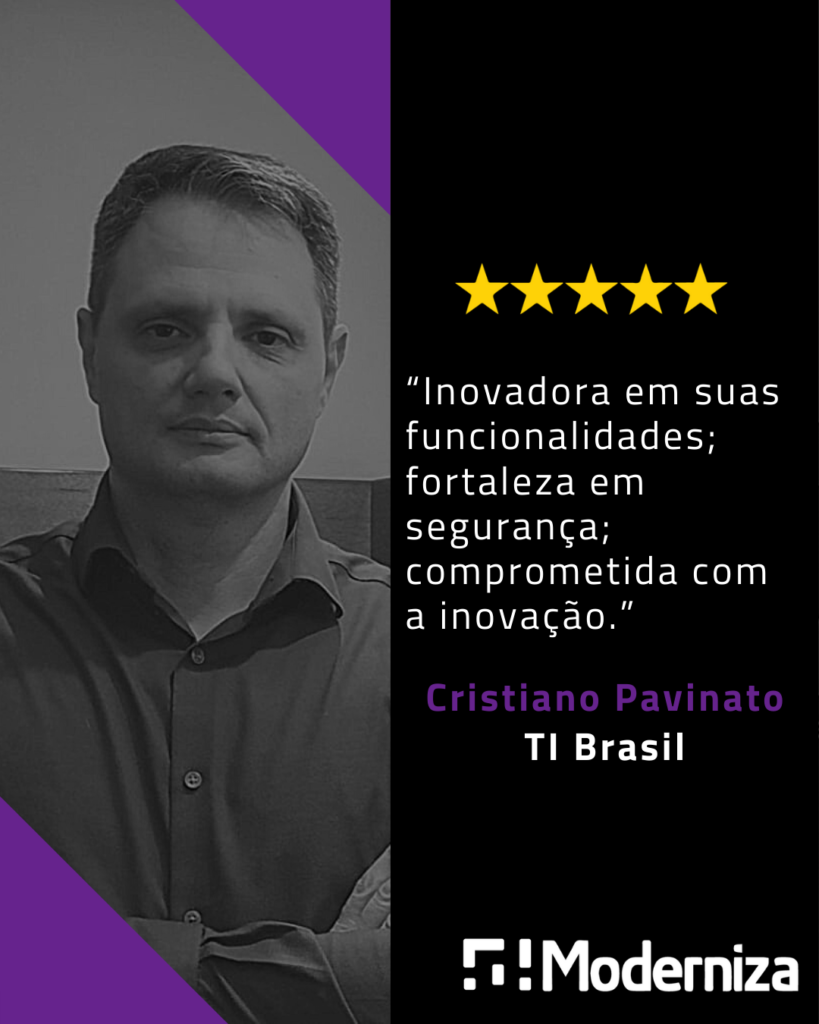 as funcionalidades que atraiaram a TI Brasil para a Moderniza